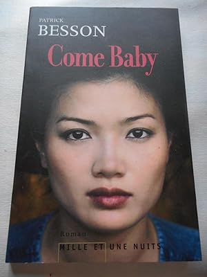 Image du vendeur pour Come Baby mis en vente par Frederic Delbos