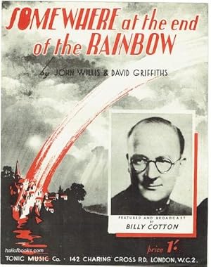 Somewhere At The End Of The Rainbow: Featured and Broadcast by Billy Cotton