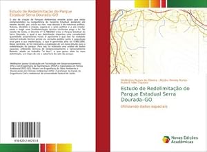 Seller image for Estudo de Redelimitao do Parque Estadual Serra DouradaGO : Utilizando dados espaciais for sale by AHA-BUCH GmbH