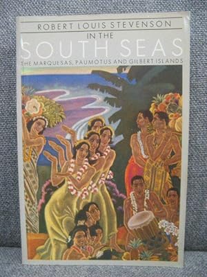 Bild des Verkufers fr In the South Seas: The Marquesas, Paumotus and Gilbert Islands zum Verkauf von PsychoBabel & Skoob Books