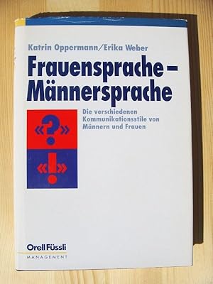 Bild des Verkufers fr Frauensprache - Mnnersprache : die verschiedenen Kommunikationsstile von Mnnern und Frauen zum Verkauf von Versandantiquariat Manuel Weiner