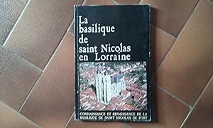 Imagen del vendedor de La basilique de Saint Nicolas en Lorraine a la venta por Librairie de la Garenne
