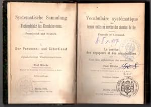 Systematische Sammlung der Fachausdrücke des Eisenbahnwesens. Französisch-Deutsch. Personen- und ...