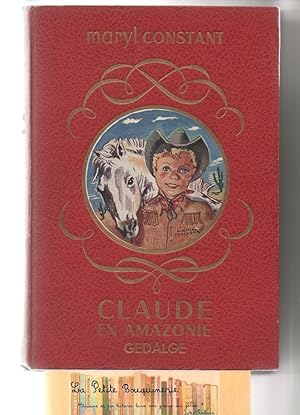 Imagen del vendedor de Claude en Amazonie a la venta por La Petite Bouquinerie