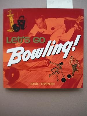 Seller image for Let's Go Bowling! for sale by Imperial Books and Collectibles