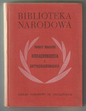 Bild des Verkufers fr Monachomachia I Antymonachomachia. Biblioteka Narodowa Nr. 197 Seria I. Wstep I Opracowanie Zbigniew Golinski. 50 LAT - Wroclaw, Warszawa, Krakow. Sprache: polnisch. Im Inhaltsverzeichnis hinten sind 10 Einzelpunkte gelistet. zum Verkauf von GAENSAN Versandantiquariat