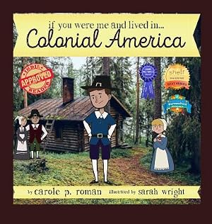 Immagine del venditore per If You Were Me and Lived In. Colonial America: An Introduction to Civilizations Throughout Time (Hardback or Cased Book) venduto da BargainBookStores