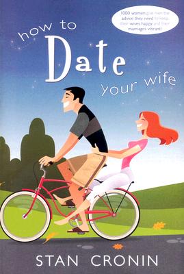 Seller image for How to Date Your Wife (Paperback or Softback) for sale by BargainBookStores