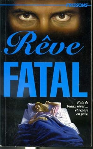 Seller image for Rve fatal - Frissons #34 for sale by Librairie Le Nord