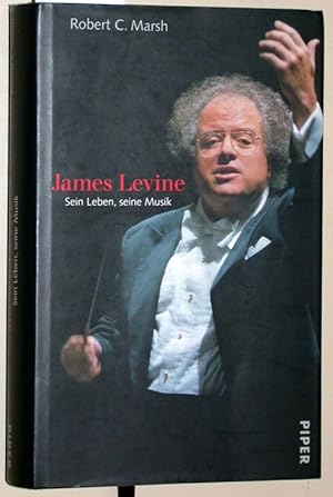 Imagen del vendedor de James Levine : sein Leben, seine Musik. a la venta por Versandantiquariat Kerstin Daras