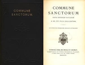Commune Sanctorum Juxta Editionem Vaticanam A SS. PIO X Evulgatam.