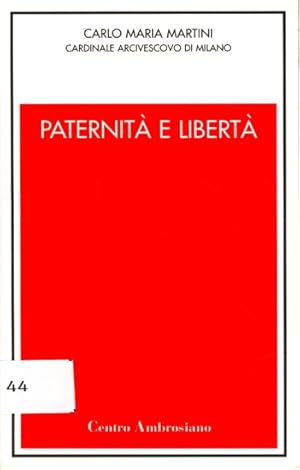 Paternità e libertà.