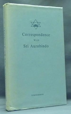 Correspondence with Sri Aurobindo.