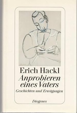 Seller image for Anprobieren eines Vaters. Geschichten und Erwgungen for sale by Graphem. Kunst- und Buchantiquariat