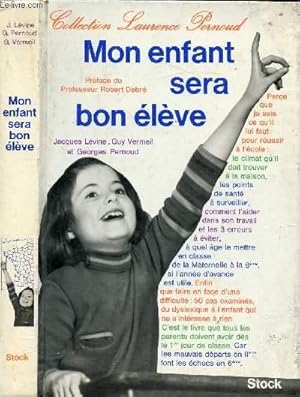 Bild des Verkufers fr MON ENFANT SERA BON ELEVE zum Verkauf von Le-Livre