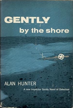 Seller image for GENTLY BY THE SHORE for sale by BUCKINGHAM BOOKS, ABAA, ILAB, IOBA