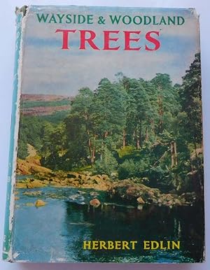 Wayside and Woodland Trees, a Guide to the Trees of Britain and Ireland