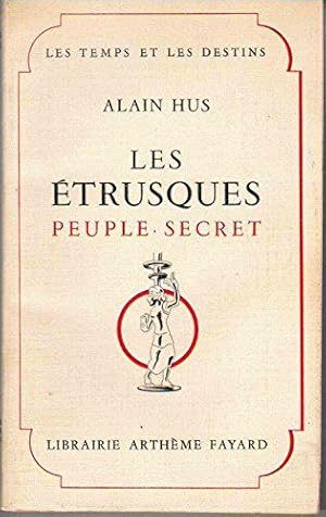 Seller image for Les Etrusques: Peuple secret for sale by JLG_livres anciens et modernes