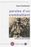 Bild des Verkufers fr Paroles d'un combattant zum Verkauf von JLG_livres anciens et modernes