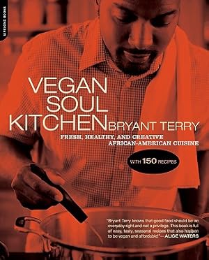 Immagine del venditore per Vegan Soul Kitchen: Fresh, Healthy, and Creative African American Cuisine (Paperback or Softback) venduto da BargainBookStores