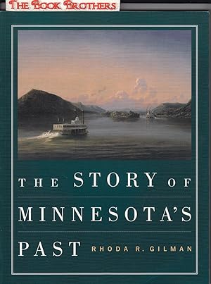 Immagine del venditore per The Story of Minnesota's Past venduto da THE BOOK BROTHERS