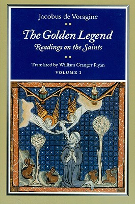 Immagine del venditore per The Golden Legend, Volume I: Readings on the Saints (Paperback or Softback) venduto da BargainBookStores