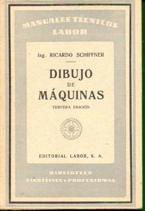 Seller image for DIBUJO DE MQUINAS. Con 128 lminas, algunas en color. 3 ed. Reimpresin. for sale by angeles sancha libros