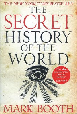 Imagen del vendedor de The Secret History of the World (Paperback or Softback) a la venta por BargainBookStores