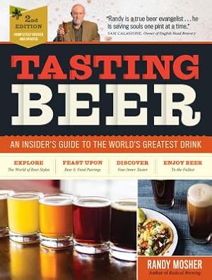 Imagen del vendedor de Tasting Beer, 2nd Edition: An Insider's Guide to the World's Greatest Drink (Paperback or Softback) a la venta por BargainBookStores