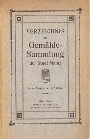 Verzeichnis der Gemälde-Sammlung der Stadt Mainz (neue Ausgabe)