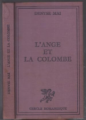 Seller image for L'ange et la colombe for sale by librairie philippe arnaiz