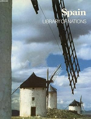 Bild des Verkufers fr SPAIN (LIBRARY OF NATIONS) zum Verkauf von Le-Livre