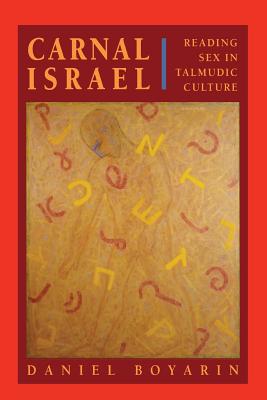 Immagine del venditore per Carnal Israel: Reading Sex in Talmudic Culture (Paperback or Softback) venduto da BargainBookStores