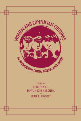 Immagine del venditore per Women and Confucian Cultures in Premodern China, Korea, and Japan (Paperback or Softback) venduto da BargainBookStores