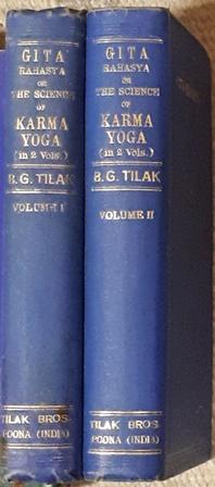 S'rimad Bhagavadgita Rahasya or Karma - Yoga - S'astra. Including an external examination of the ...