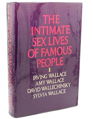 Seller image for THE INTIMATE SEX LIVES OF FAMOUS PEOPLE for sale by Rare Book Cellar