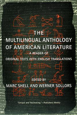 Seller image for The Multilingual Anthology of American Literature: A Reader of Original Texts with English Translations (Paperback or Softback) for sale by BargainBookStores