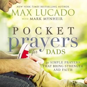 Image du vendeur pour Pocket Prayers for Dads: 40 Simple Prayers That Bring Strength and Faith (Hardback or Cased Book) mis en vente par BargainBookStores