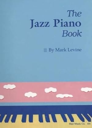 Seller image for The Jazz Piano Book for sale by BuchWeltWeit Ludwig Meier e.K.