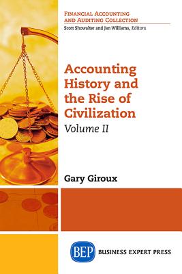Bild des Verkufers fr Accounting History and the Rise of Civilization, Volume II (Paperback or Softback) zum Verkauf von BargainBookStores