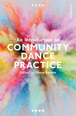 Seller image for An Introduction to Community Dance Practice (Paperback or Softback) for sale by BargainBookStores