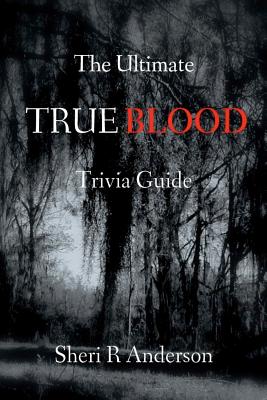 Seller image for The Ultimate True Blood Trivia Guide (Paperback or Softback) for sale by BargainBookStores