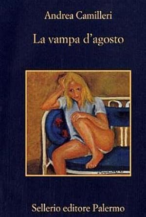 Immagine del venditore per La vampa d'agosto venduto da BuchWeltWeit Ludwig Meier e.K.