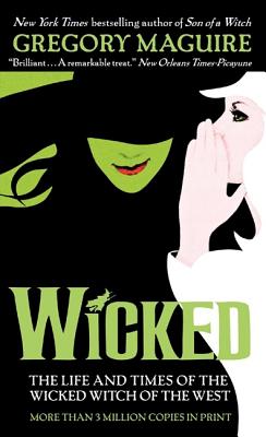 Imagen del vendedor de Wicked: The Life and Times of the Wicked Witch of the West (Paperback or Softback) a la venta por BargainBookStores