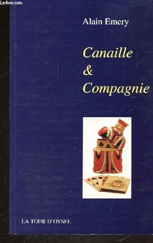 Image du vendeur pour CANAILLE & COMPAGNIE mis en vente par Le-Livre
