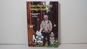 Every new broom sweeps clean: An authorized biography of Harold E. Bailey