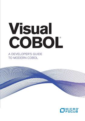 Bild des Verkufers fr Visual COBOL: A Developer's Guide to Modern COBOL (Paperback or Softback) zum Verkauf von BargainBookStores