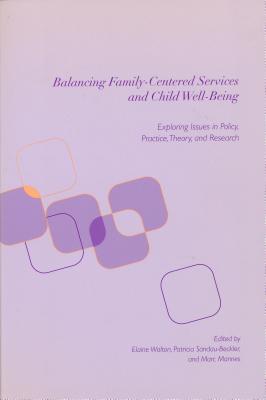 Bild des Verkufers fr Balancing Family-Centered Services and Child Well-Being: Exploring Issues in Policy, Practice, Theory and Research (Paperback or Softback) zum Verkauf von BargainBookStores