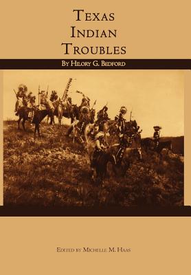 Seller image for Texas Indian Troubles (Hardback or Cased Book) for sale by BargainBookStores