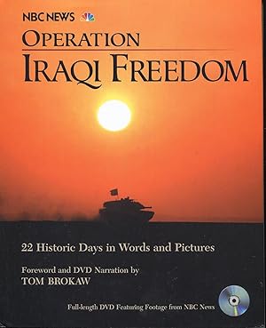 Seller image for Operation Iraqi Freedom: 22 Historic Days in Words and Pictures for sale by The Green Arcade